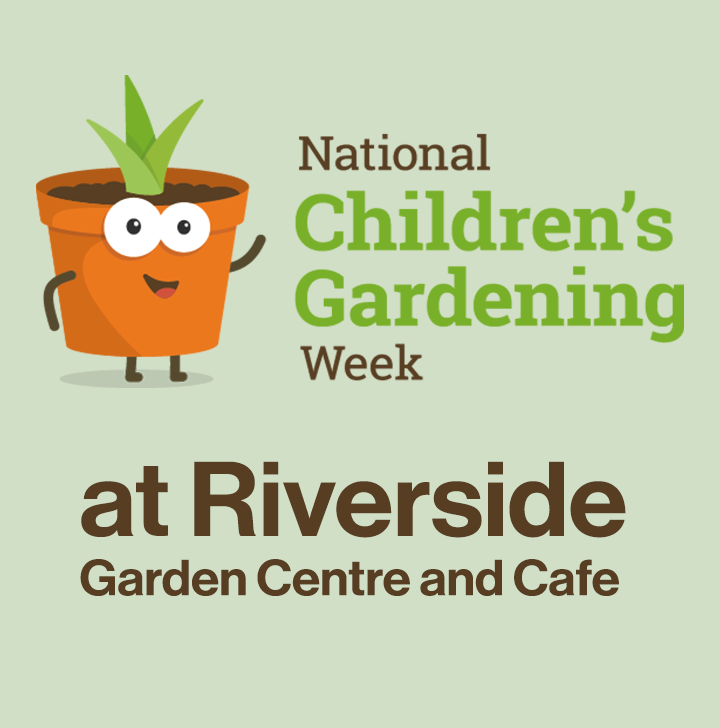Children's Gardening Week at Riverside!