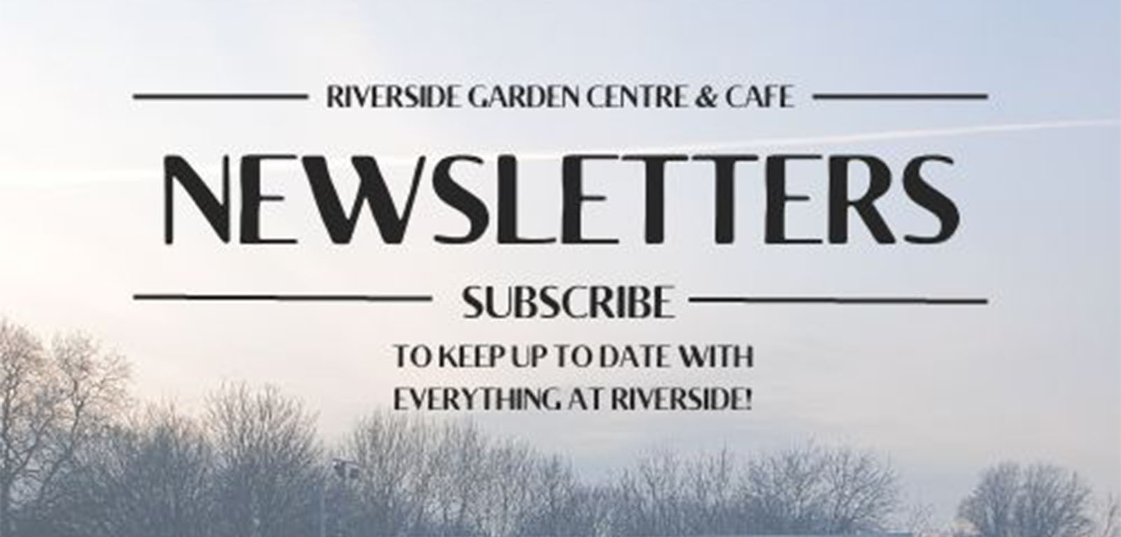 Riverside Newsletters